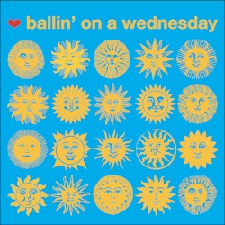 Ballin' on a Wednesday