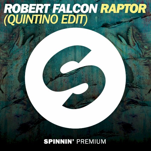 Raptor (Quintino edit)