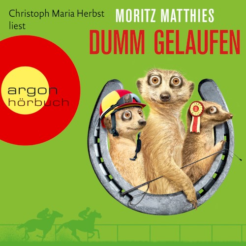 Dumm gelaufen - Erdmännchen-Krimi, Band 3
