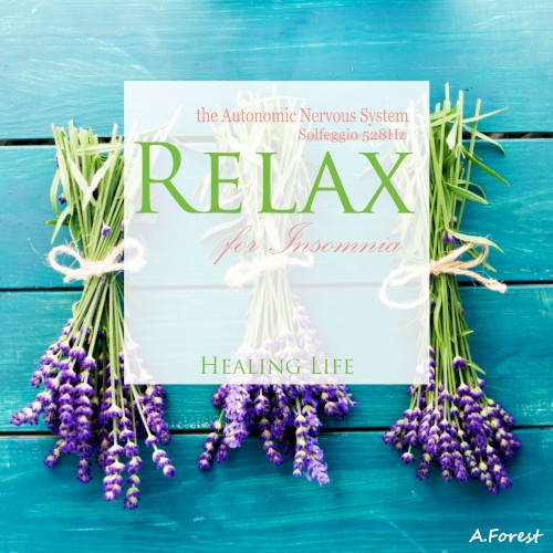Relax the Autonomic Nervous System for Insomnia (Solfeggio 528Hz)