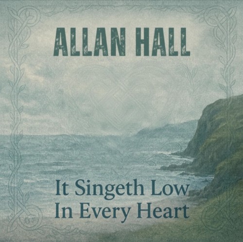 It Singeth Low in Every Heart