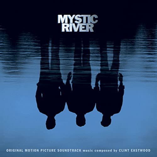 Mystic River: Original Motion Picture Soundtrack