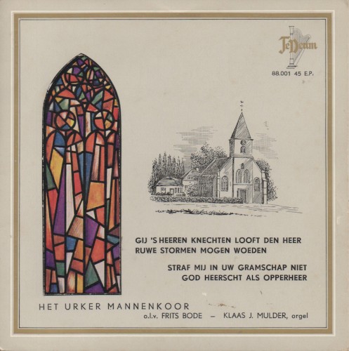 Gij, ’s Heeren knechten looft den Heer / Ruwe stormen mogen woeden / Straf mij in Uw gramschap niet / God heerscht als opperheer