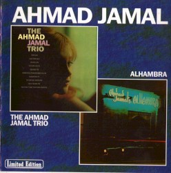 The Ahmad Jamal Trio / Alhambra