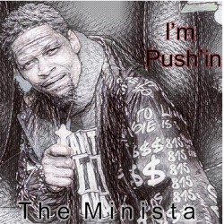 I'm Push'in