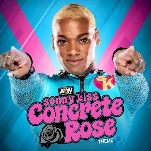 Concrete Rose: Sonny Kiss Theme