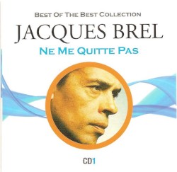 Best of the Best Collection : Ne me quitte pas