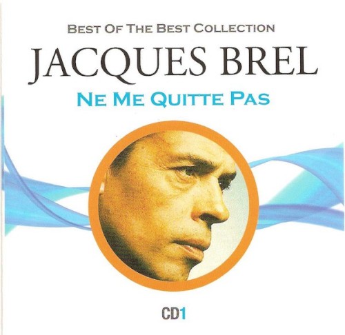 Best of the Best Collection : Ne me quitte pas