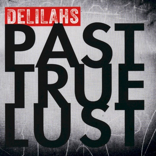 Past True Lust