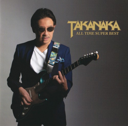 TAKANAKA ALL TIME SUPER BEST