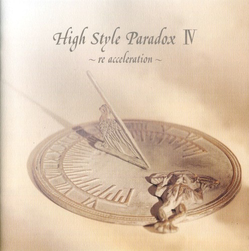 High Style Paradox IV ~re acceleration~