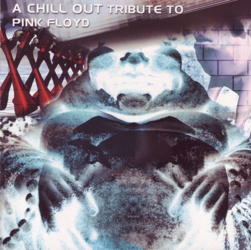 A Chill Out Tribute to Pink Floyd