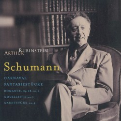 The Rubinstein Collection, Volume 20: Robert Schumann: Carnaval / Fantasiestücke / Romance / Novellette / Nachtstück