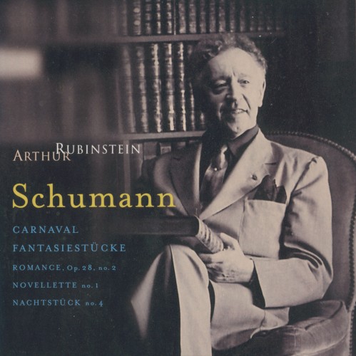 The Rubinstein Collection, Volume 20: Robert Schumann: Carnaval / Fantasiestücke / Romance / Novellette / Nachtstück