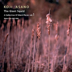 The Giant Squid: Collection, Vol. 1 1997–1998