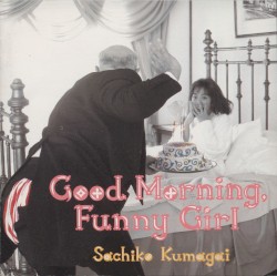 Good Morning, Funny Girl