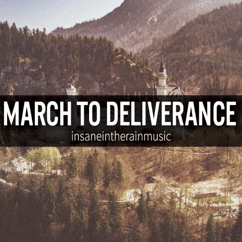 March to Deliverance