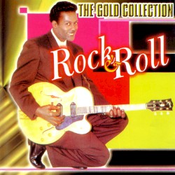 Rock & Roll: The Gold Collection