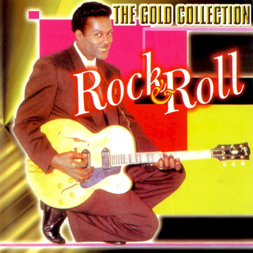 Rock & Roll: The Gold Collection