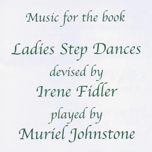 Music for the book Ladies Step Dances devised by Irene Fidler