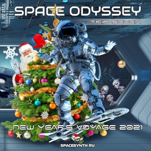 Space Odyssey - Trip Seven: New Year's Voyage 2021