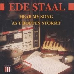 Hear My Song / As t boeten störmt