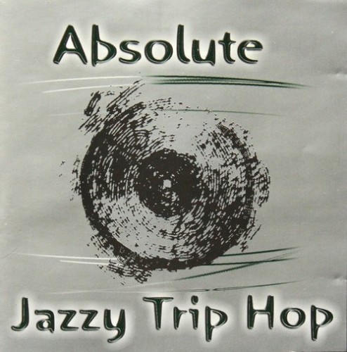Absolute Jazzy Trip Hop