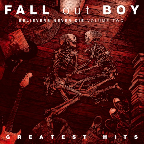 Greatest Hits: Believers Never Die, Volume Two
