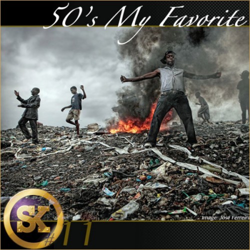50′s My Favorite (Street King Energy Track #11)