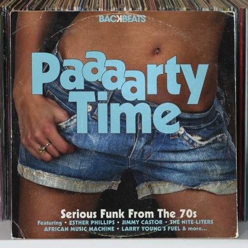 Backbeats: Paaaarty Time (Serious Funk From The 70's)