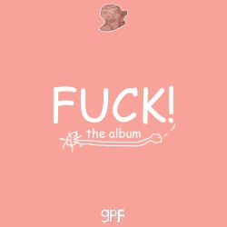 FUCK! The Album