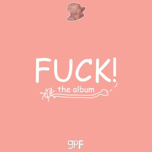 FUCK! The Album