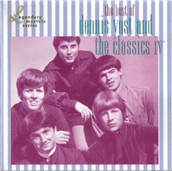 Best of Dennis Yost & Classics IV