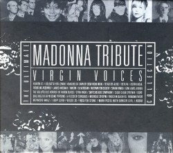Madonna Tribute: Virgin Voices