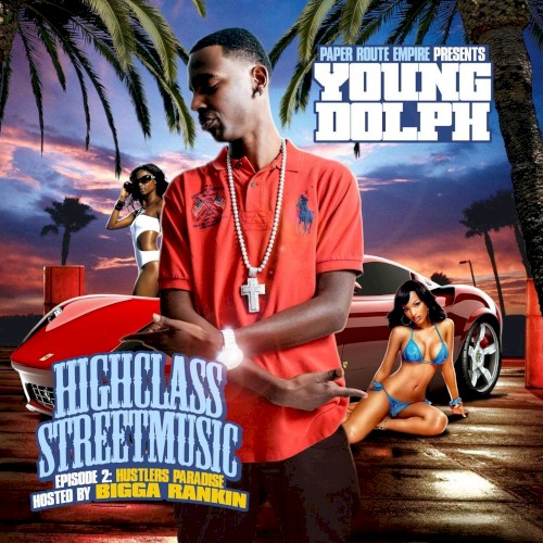 High Class Street Music 2: Hustler’s Paradise