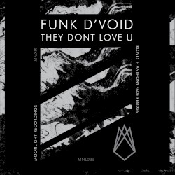 They Don’t Love U