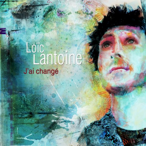 J'ai changé
