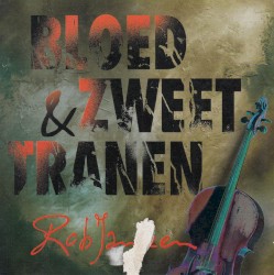 Bloed zweet & Tranen