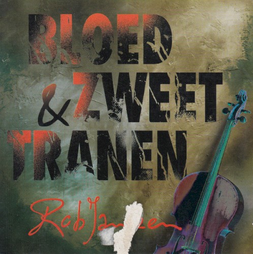 Bloed zweet & Tranen
