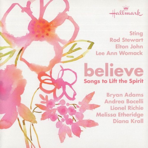 Believe Songs to Lift the Spirit