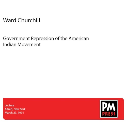 Government Repression of the American Indian Movement