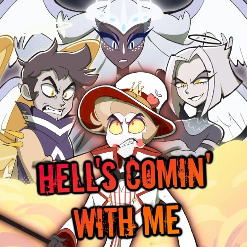 Hell's Comin' With Me