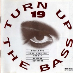Turn Up the Bass 19
