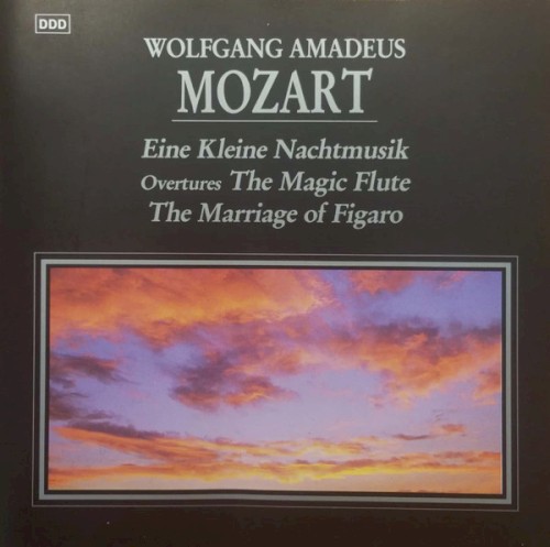 Eine Kleine Nachtmusik, Overtures The Magic Flute, The Marriage Of Figaro