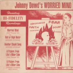 Johnny Dowd's Worried Mind