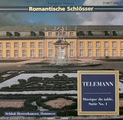 Romantische Schlösser: Musique du table, Suite No. 1