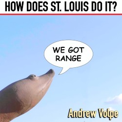 How Does St. Louis Do It? (We Got Range)