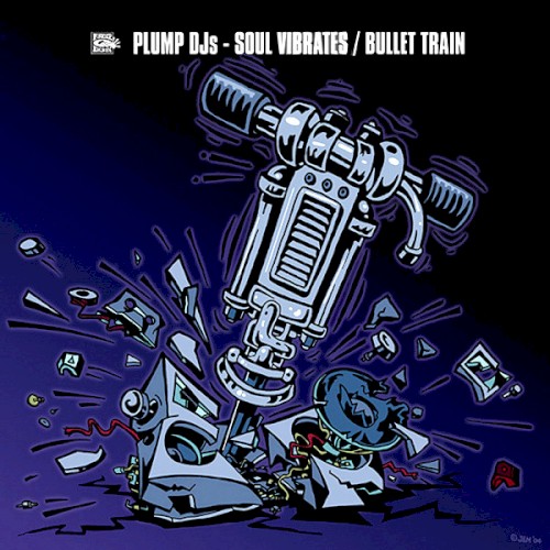 Soul Vibrates / Bullet Train