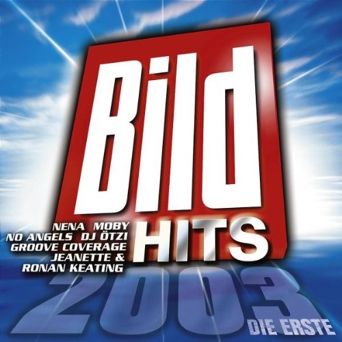 Bild Hits 2003: Die Erste
