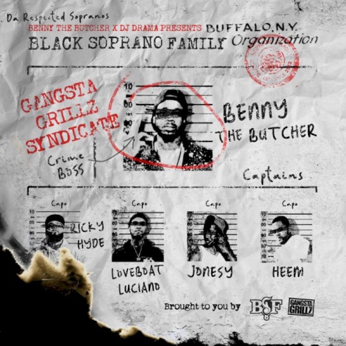 Benny the Butcher & DJ Drama Present: The Respected Sopranos